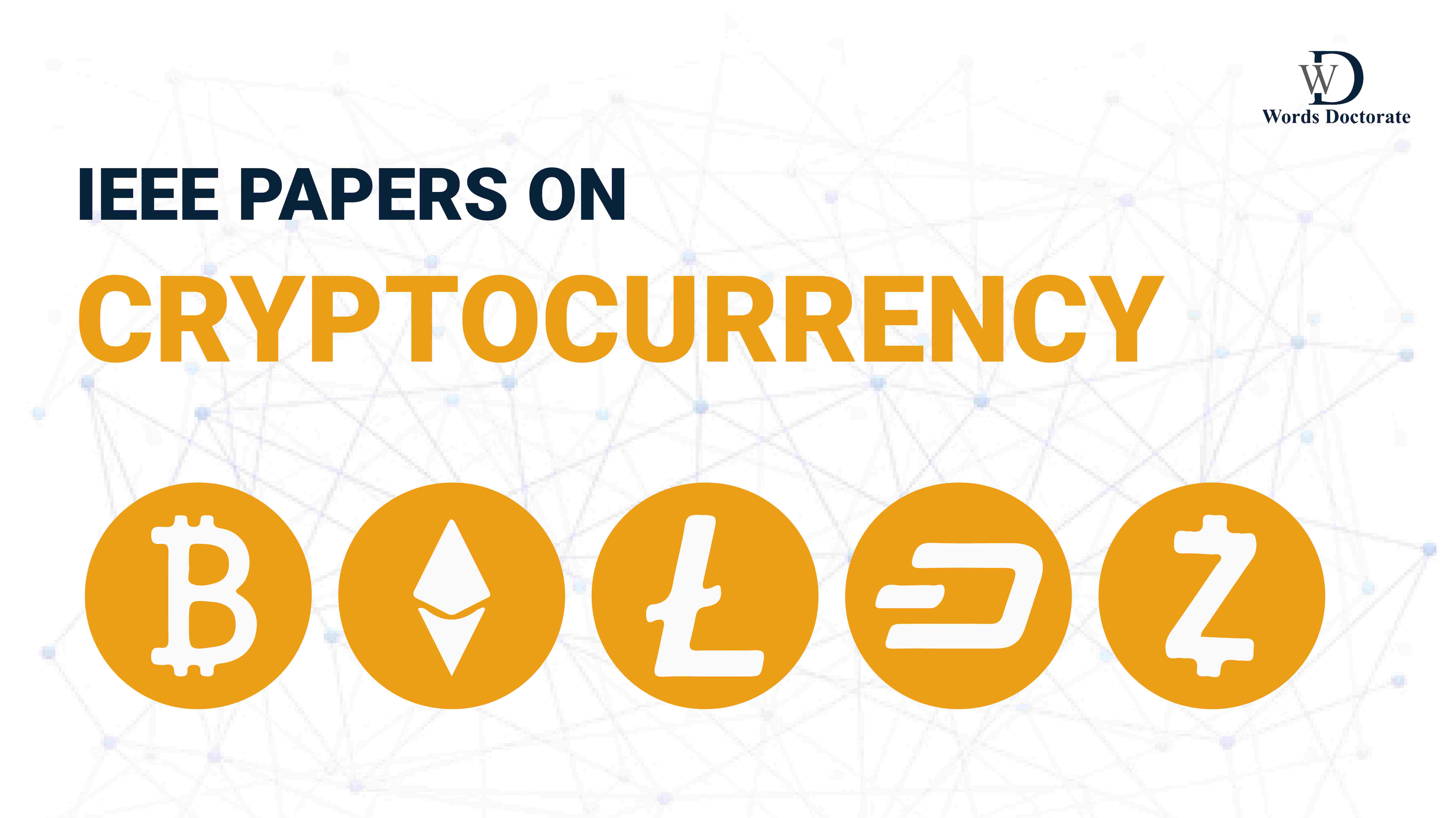 IEEE Papers on CryptoCurrency